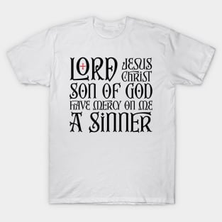 The Jesus Prayer - Prayer of the Heart - Black T-Shirt